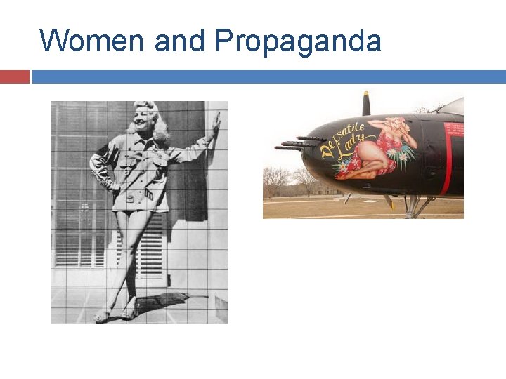 Women and Propaganda 