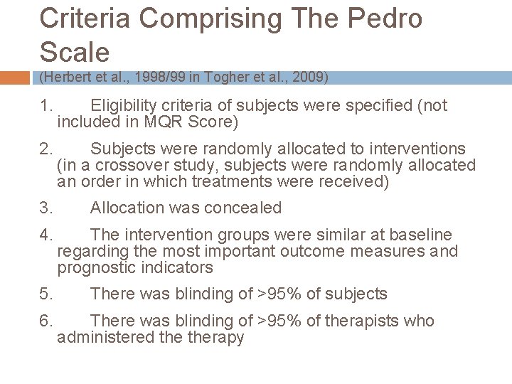 Criteria Comprising The Pedro Scale (Herbert et al. , 1998/99 in Togher et al.