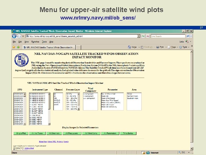 Menu for upper-air satellite wind plots www. nrlmry. navy. mil/ob_sens/ 27 