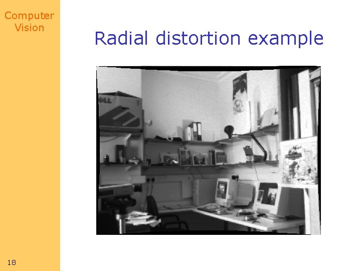 Computer Vision 18 Radial distortion example 