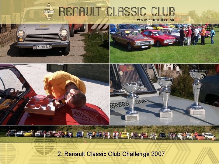2. Renault Classic Club Challenge 2007 