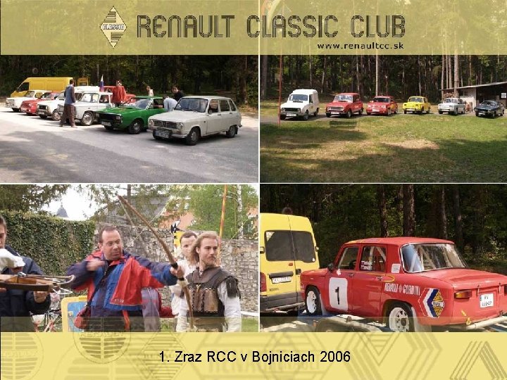 1. Zraz RCC v Bojniciach 2006 
