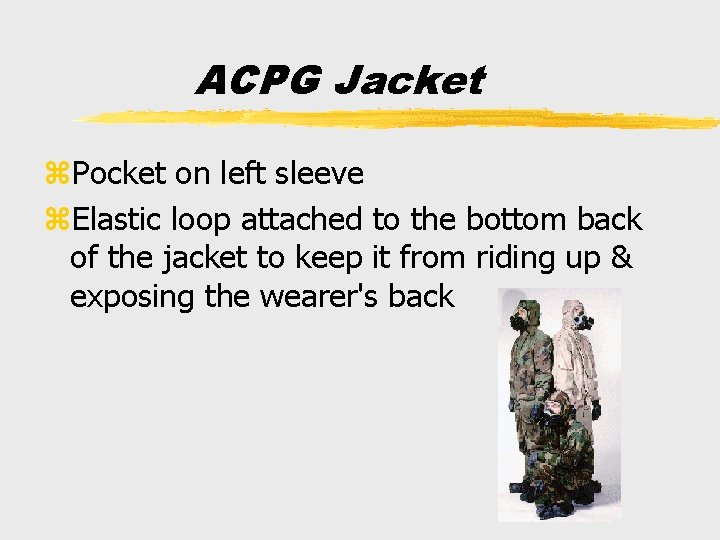 ACPG Jacket z. Pocket on left sleeve z. Elastic loop attached to the bottom