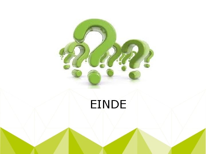 EINDE 