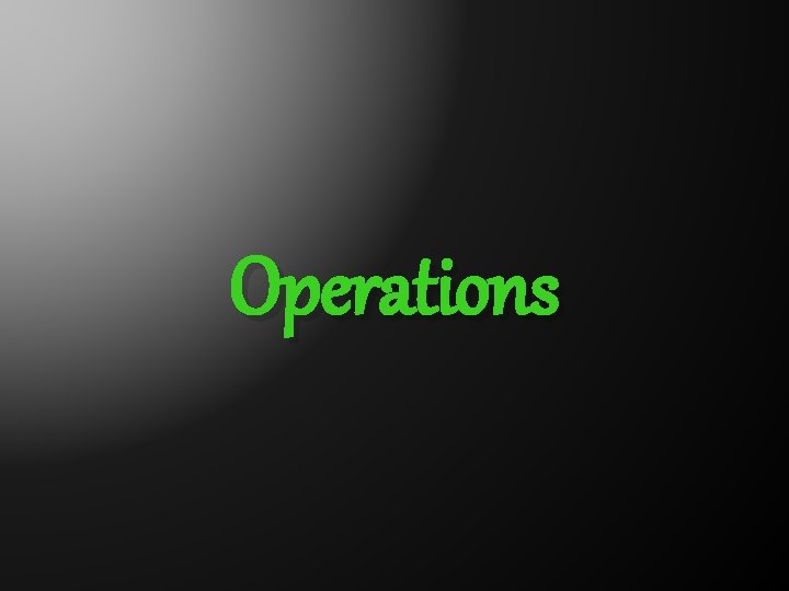 Operations 