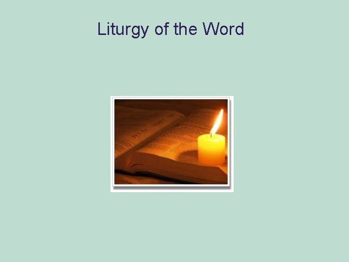 Liturgy of the Word 