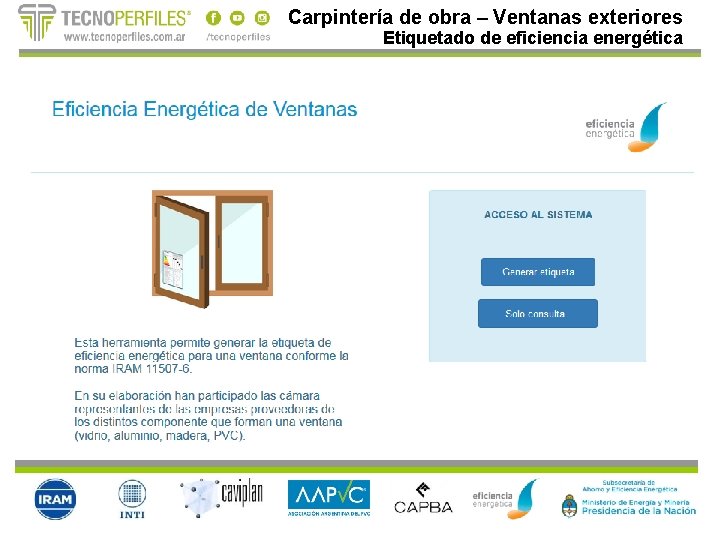 Carpintería de obra – Ventanas exteriores Etiquetado de eficiencia energética 