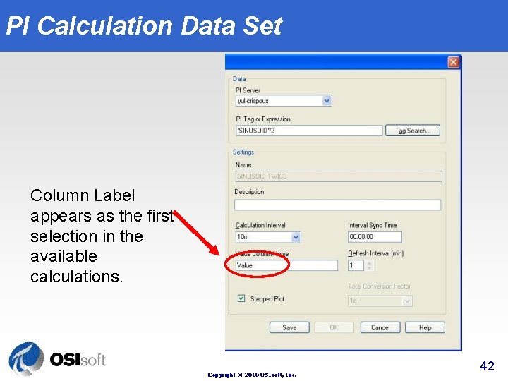 PI Calculation Data Set Column Label appears as the first selection in the available