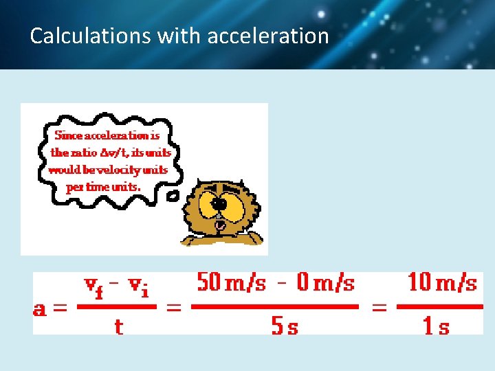 Calculations with acceleration 