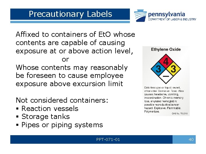 Precautionary Labels Affixed to containers of Et. O whose contents are capable of causing