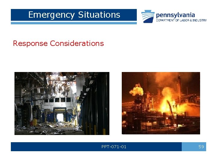Emergency Situations Response Considerations PPT-071 -01 59 