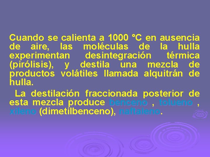 Cuando se calienta a 1000 °C en ausencia de aire, las moléculas de la