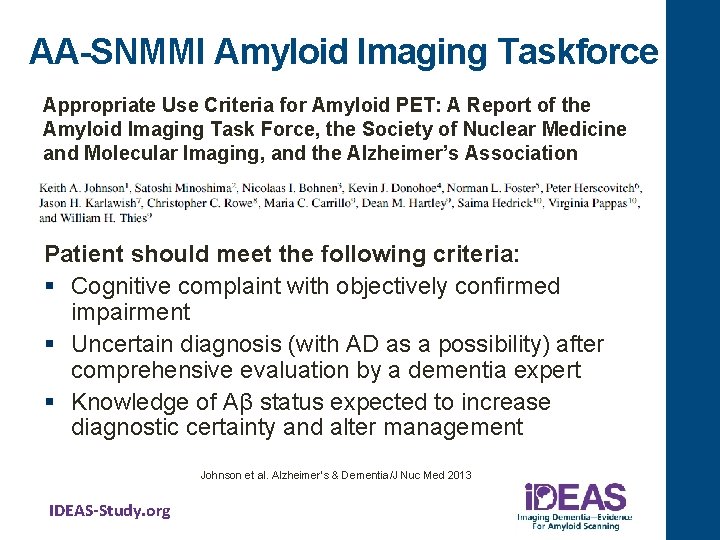 AA-SNMMI Amyloid Imaging Taskforce Appropriate Use Criteria for Amyloid PET: A Report of the