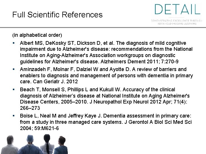 Full Scientific References (in alphabetical order) § Albert MS, De. Kosky ST, Dickson D,