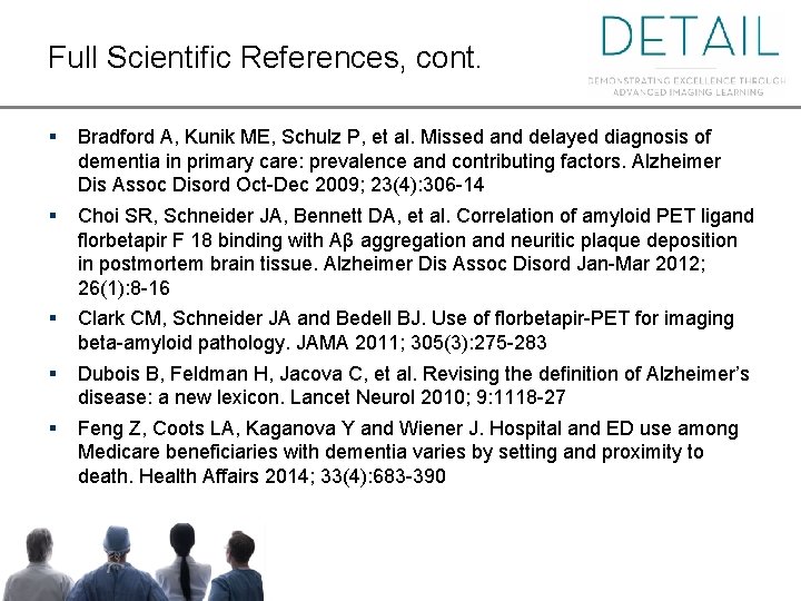 Full Scientific References, cont. § Bradford A, Kunik ME, Schulz P, et al. Missed