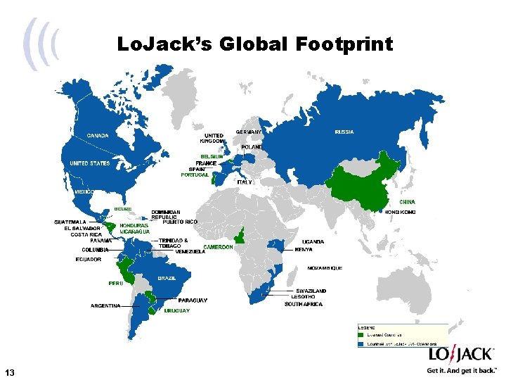 Lo. Jack’s Global Footprint 13 