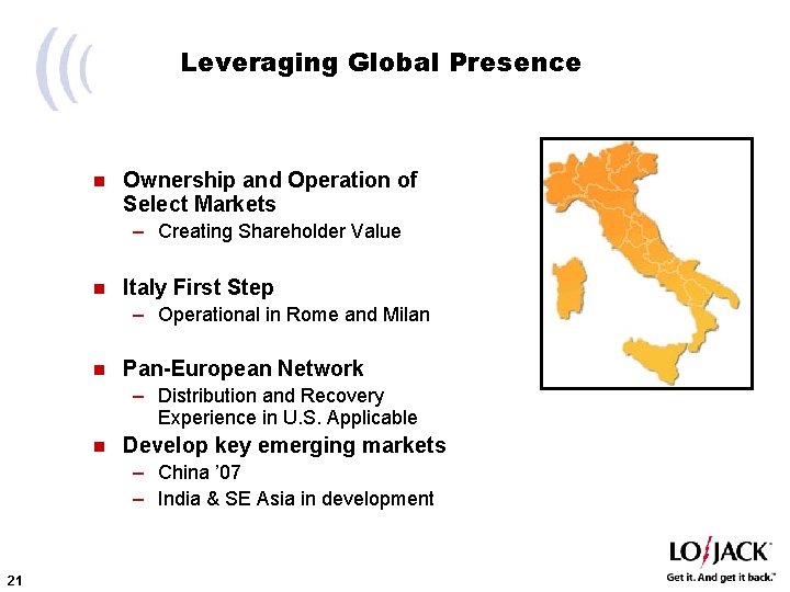 Leveraging Global Presence n Ownership and Operation of Select Markets – Creating Shareholder Value