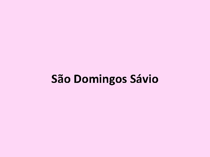 São Domingos Sávio 