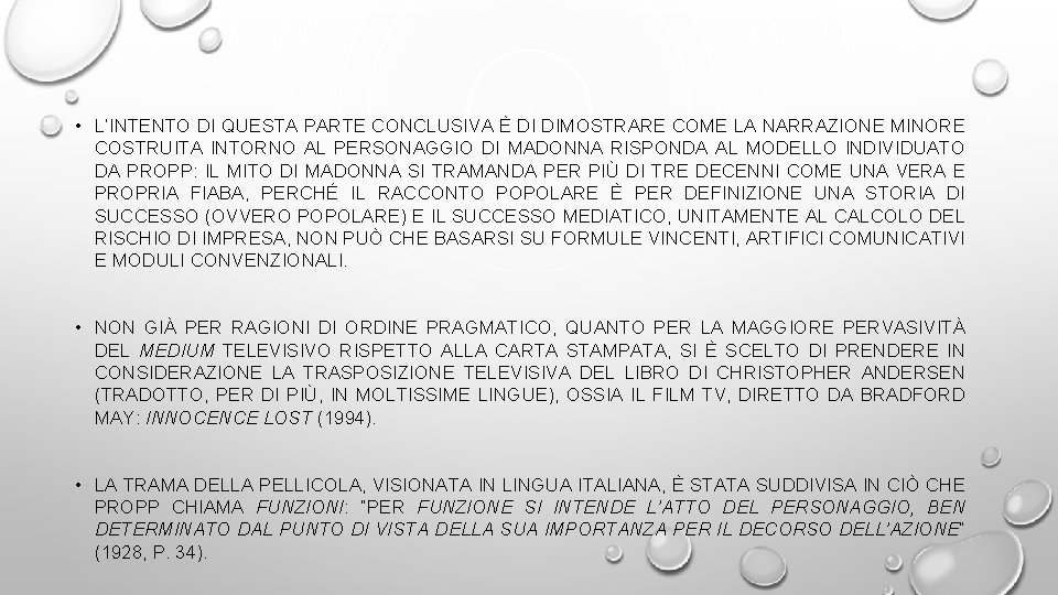  • L’INTENTO DI QUESTA PARTE CONCLUSIVA È DI DIMOSTRARE COME LA NARRAZIONE MINORE