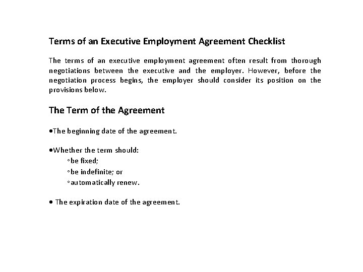 Terms of an Executive Employment Agreement Checklist The terms of an executive employment agreement