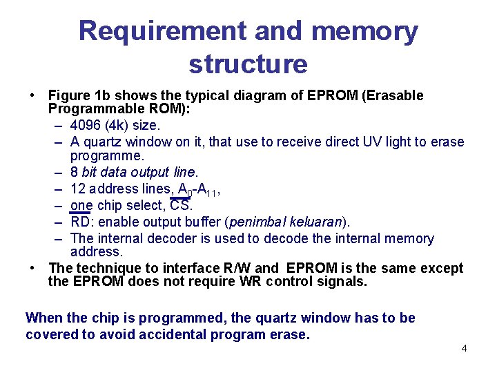 Requirement and memory structure • Figure 1 b shows the typical diagram of EPROM