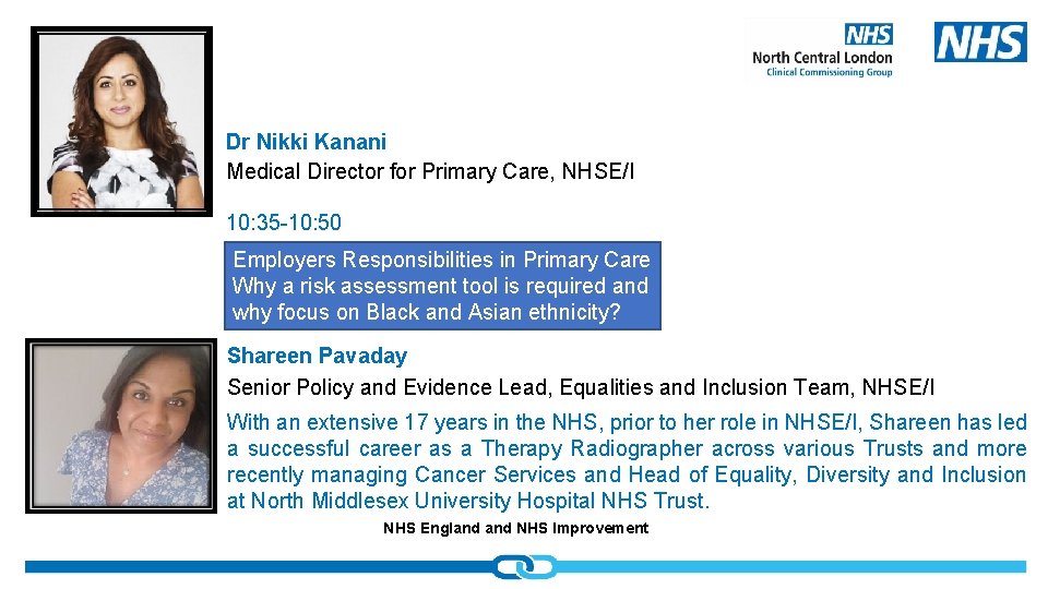 Dr Nikki Kanani Medical Director for Primary Care, NHSE/I 10: 35 -10: 50 Employers