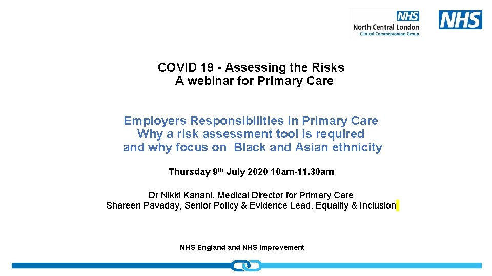 COVID 19 - Assessing the Risks A webinar for Primary Care Employers Responsibilities in