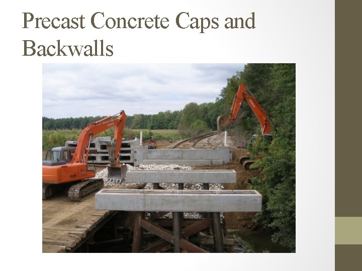 Precast Concrete Caps and Backwalls 