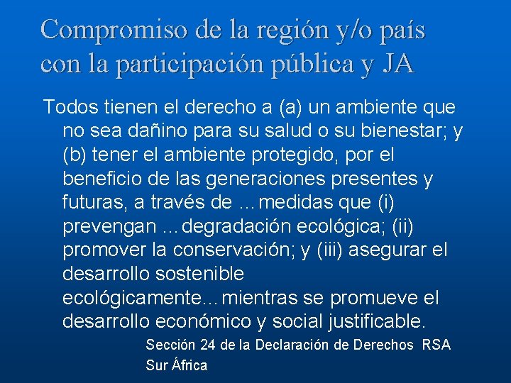 Compromiso de la región y/o país con la participación pública y JA Todos tienen