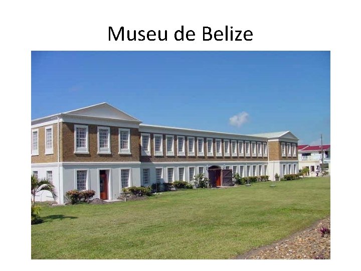 Museu de Belize 