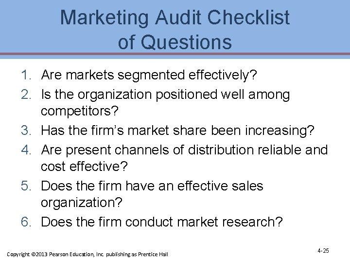Marketing Audit Checklist of Questions 1. Are markets segmented effectively? 2. Is the organization Marketing Audit Checklist of Questions 1. Are markets segmented effectively? 2. Is the organization