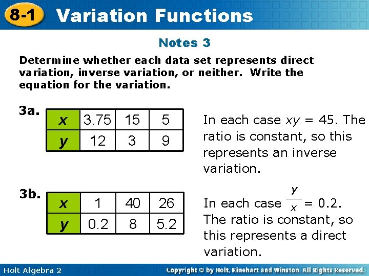 8 -1 Variation Functions Notes 3 Determine whether each data set represents direct variation,