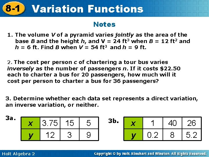 8 -1 Variation Functions Notes 1. The volume V of a pyramid varies jointly