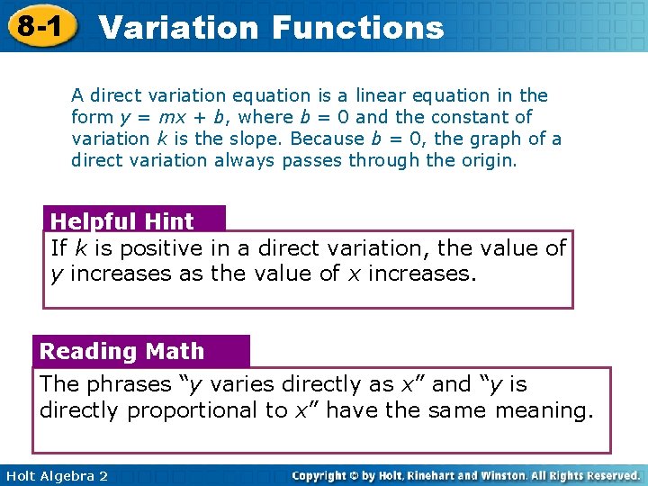 8 -1 Variation Functions A direct variation equation is a linear equation in the