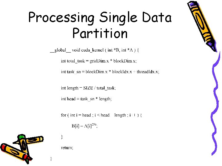 Processing Single Data Partition 