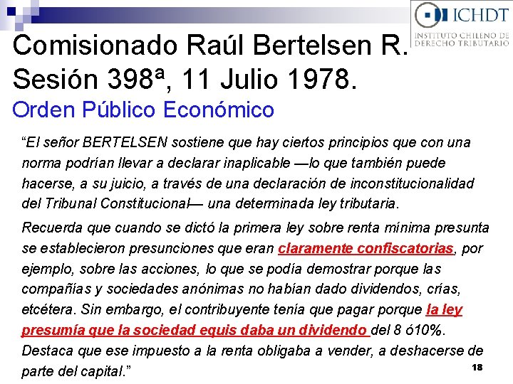 Comisionado Raúl Bertelsen R. Sesión 398ª, 11 Julio 1978. Orden Público Económico “El señor