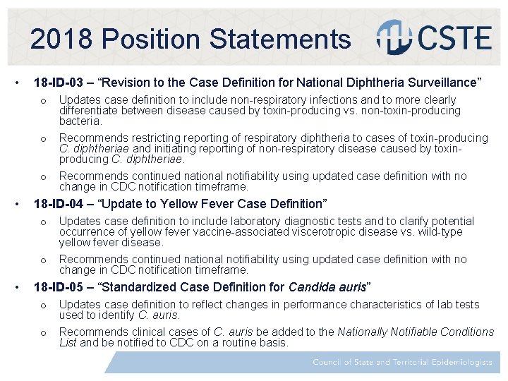 2018 Position Statements • 18 -ID-03 – “Revision to the Case Definition for National