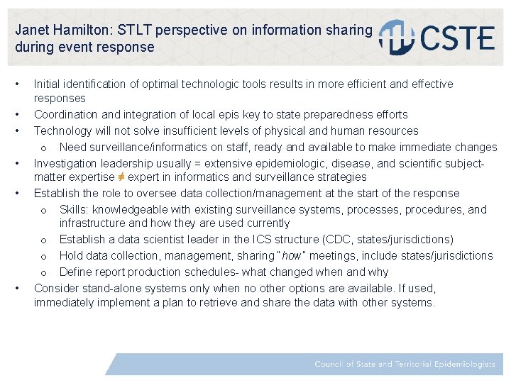 Janet Hamilton: STLT perspective on information sharing during event response • • • Initial