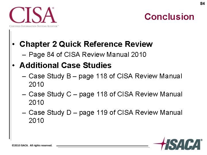 84 Conclusion • Chapter 2 Quick Reference Review – Page 84 of CISA Review