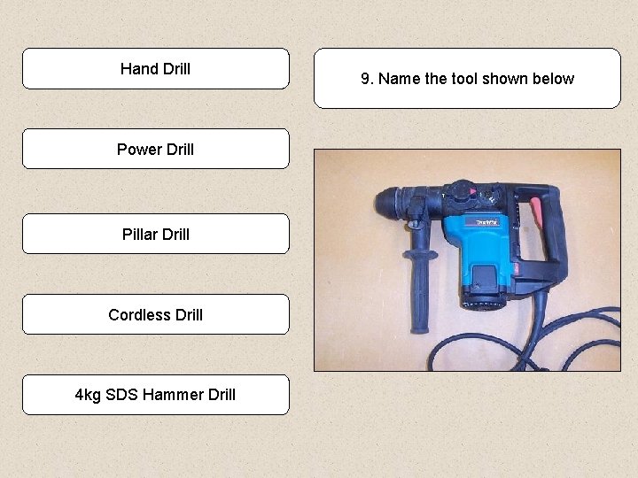 Hand Drill Power Drill Pillar Drill Cordless Drill 4 kg SDS Hammer Drill 9.