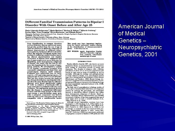 American Journal of Medical Genetics – Neuropsychiatric Genetics, 2001 