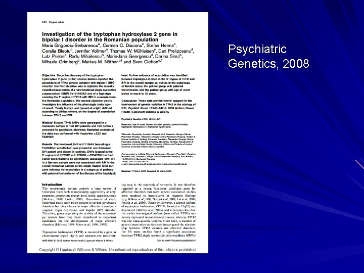 Psychiatric Genetics, 2008 
