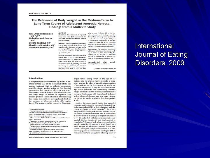 International Journal of Eating Disorders, 2009 