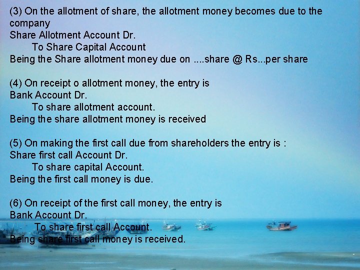 (3) On the allotment of share, the allotment money becomes due to the company