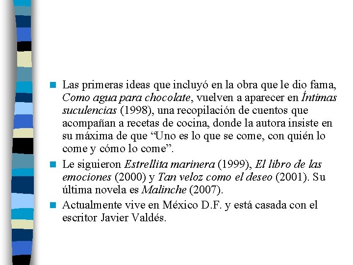 Las primeras ideas que incluyó en la obra que le dio fama, Como agua