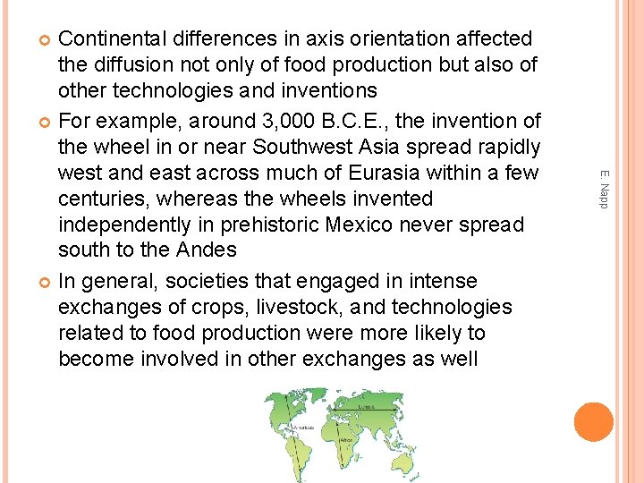 Continental differences in axis orientation affected the diffusion not only of food production but