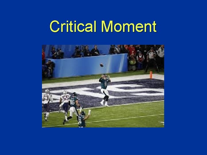 Critical Moment 