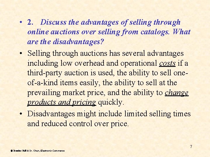  • 2. Discuss the advantages of selling through online auctions over selling from