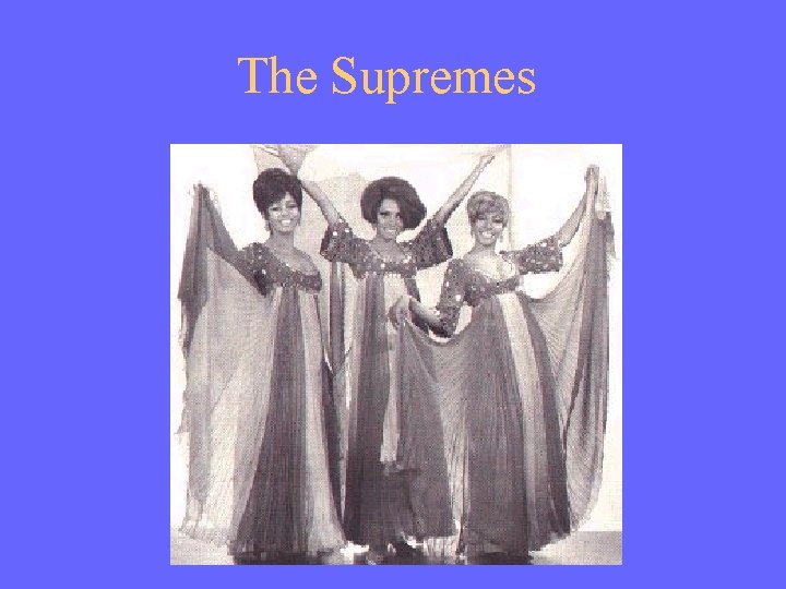 The Supremes 