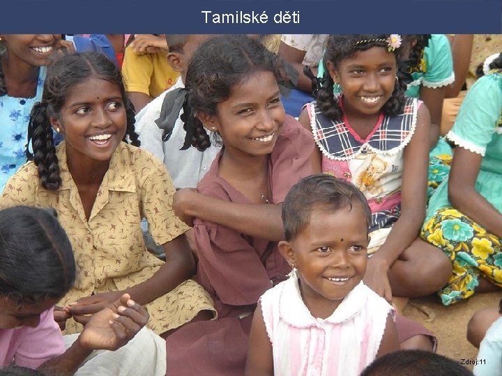 Tamilské děti Zdroj: 11 